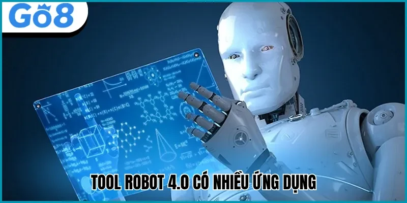 Công cụ rbot 4.0 có nhiều ứng dụng