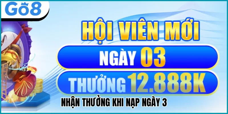 Hội viên nạp ngày 3 nhận tiền lớn
